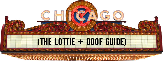 Lottie + Doof Chicago Guide